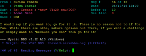 Look at me, telling a guy to go for coding a vic-20 emulator for DOS because, why not?